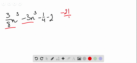 combine-like-terms-and-write-the-resulting-polynomial-in-descending-order-of-degree-frac38-n3-3-n3-f
