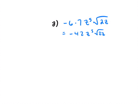 simplify-a-left-2-sqrt7-z3rightleft3-sqrt14-z8rightb-left2-sqrt48-y2rightleft-2-sqrt412-y3right
