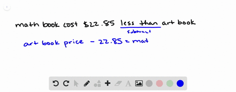 in-the-following-exercises-translate-into-an-equation-and-solve-melissas-math-book-cost-2285-less-th