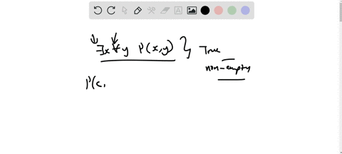 assume-that-exists-x-forall-y-px-y-is-true-and-that-the-domain-of-discourse-is-nonempty-which-of-mus