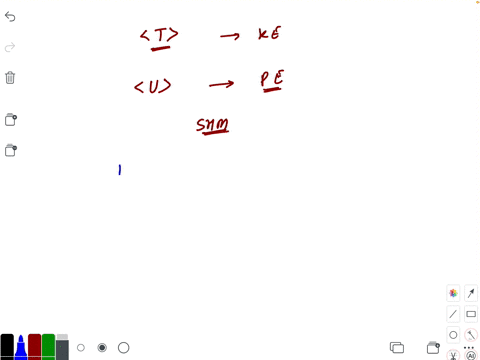 if-langle-t-and-langle-u-denote-the-average-kinetic-and-the-average-potential-energies-respectively-