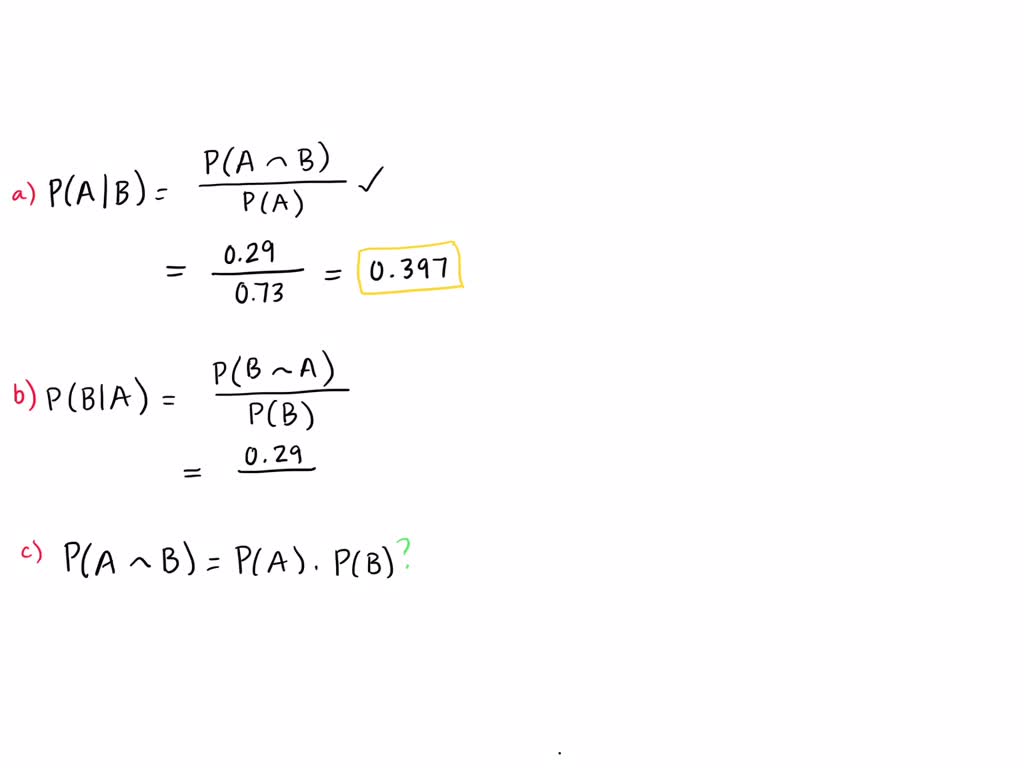 ⏩SOLVED:For Two Events A And B, P(A)-0.73, P(B)-0.45, And P(A… | Numerade