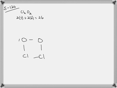 SOLVED:Complete the Lewis structure for the cyclic structure of Cl2 O2 ...