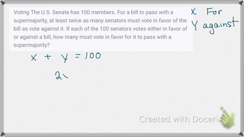 voting-the-us-senate-has-100-members-for-a-bill-to-pass-with-a-supermajority-at-least-twice-as-many-