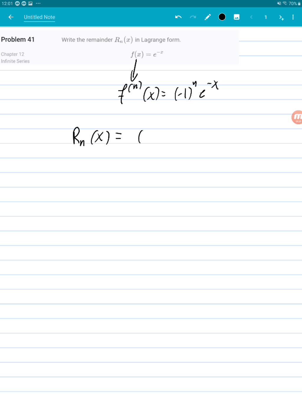 SOLVED:Write the remainder R_{n}(x) in Lagrange form. f(x)=e^{-x}