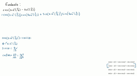 find-the-exact-value-of-each-expression-cos-leftsin-1-frac513-tan-1-frac34right