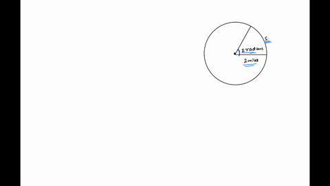 find-the-length-of-an-arc-that-subtends-a-central-angle-of-2-rad-in-a-circle-of-radius-2-mathrmmi-2