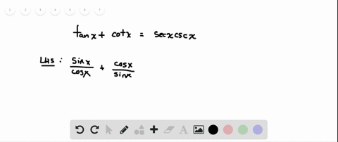 in-exercises-27-80-verify-the-given-identities-tan-xcot-xsec-x-csc-x