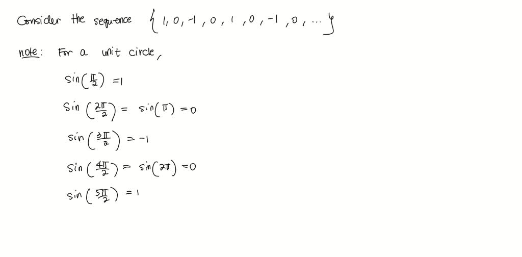 SOLVED:Find a formula for the general term an of the sequence, assuming ...