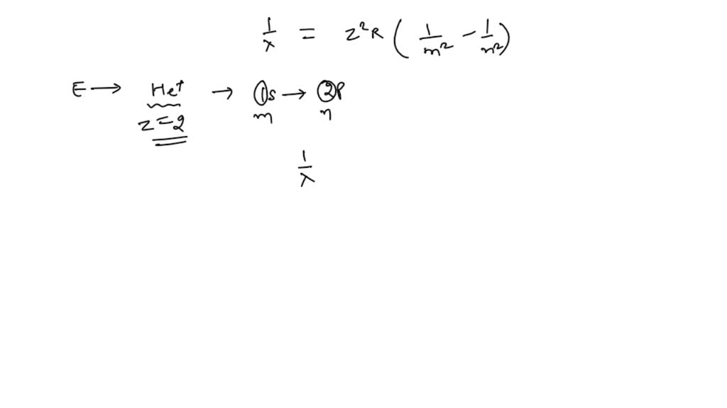 Solved The Balmer Rydberg Equation Can Be Extended To Ions With Only One Electron Such As He