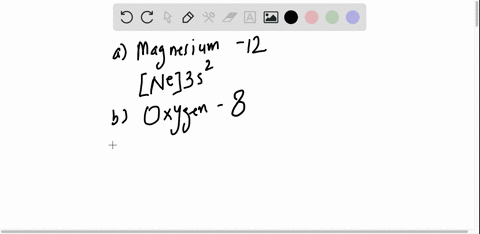 write-an-abbreviated-electron-configuration-for-each-of-the-following-a-magnesium-b-oxygen-c-sulfu-2