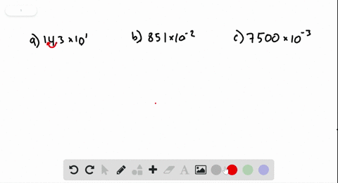 convert-the-following-into-correct-scientific-notation-a-143-times-101-quad-b-851-times-10-2-quad-c-