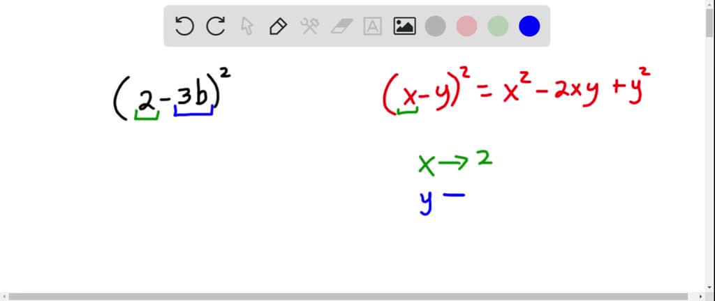 SOLVED:Square the binomials. (2-3 b)^2