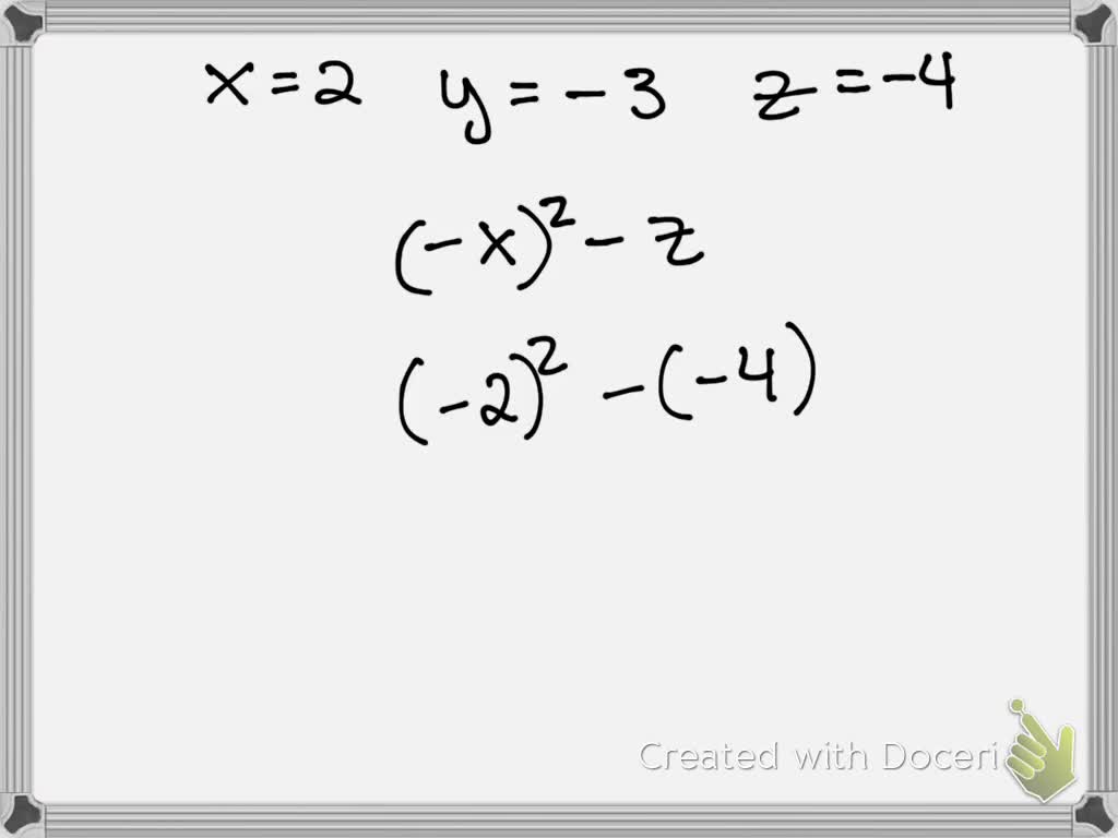 solved-evaluate-the-given-expression-for-x-2-y-3-and-z-4-numerade