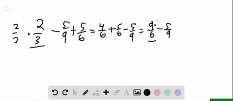 perform-the-following-operations-write-answers-in-lowest-terms-frac23-frac59frac56