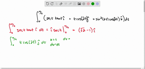 35-40-evaluate-the-integral-int_0pi-4leftsec-t-tan-t-mathbfit-cos-2-t-mathbfjsin-2-2-t-cos-2-t-mathb