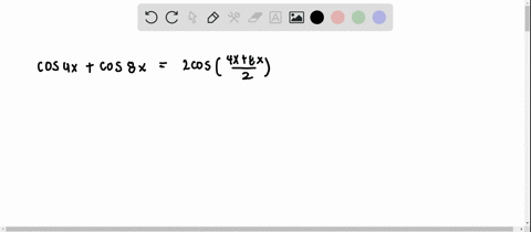 write-each-expression-as-a-product-of-trigonometric-functions-or-values-cos-4-xcos-8-x