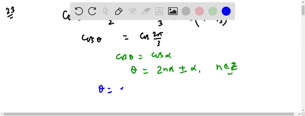 List three angles (in radian measure) that have a cosine of $-1 / 2$