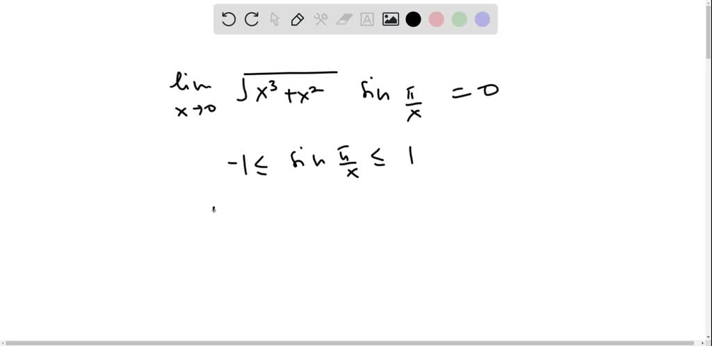 SOLVED:Use the Squeeze Theorem to show that limx →0 √(x^3+x^2) sin(π ...