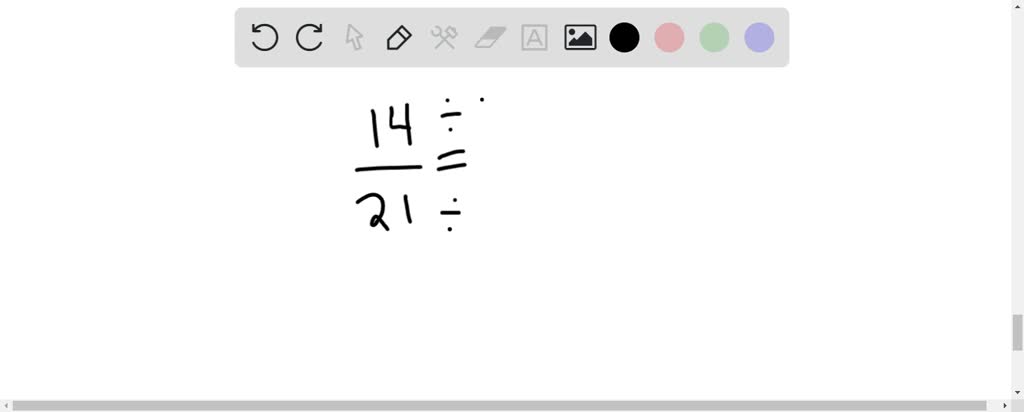 SOLVED Simplify 14 21 