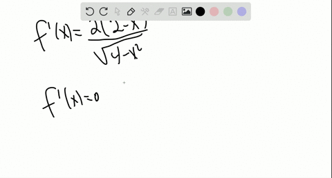 find-the-critical-points-then-find-and-classify-all-the-extreme-values-fxx-sqrt4-x2
