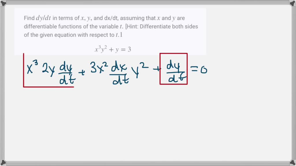 SOLVED Find D Y D T In Terms Of X Y And Dx dt Assuming That X And 