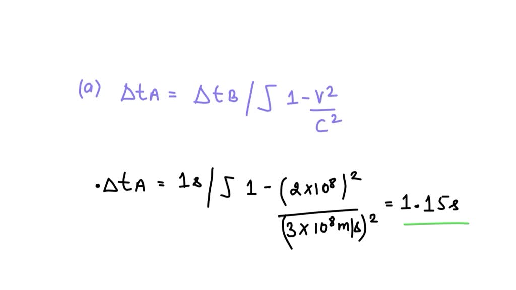 Two Observers, A On Earth And B In A Spacecraft Whose Speed Is 2.00 ×10 ...