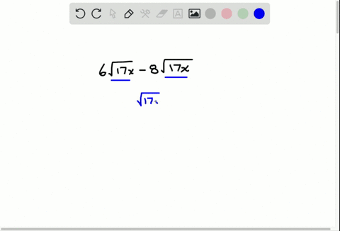 add-or-subtract-terms-whenever-possible-6-sqrt17-x-8-sqrt17-x-3