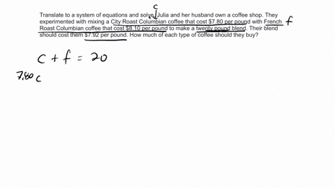 translate-to-a-system-of-equations-and-solve-julia-and-her-husband-own-a-coffee-shop-they-experiment