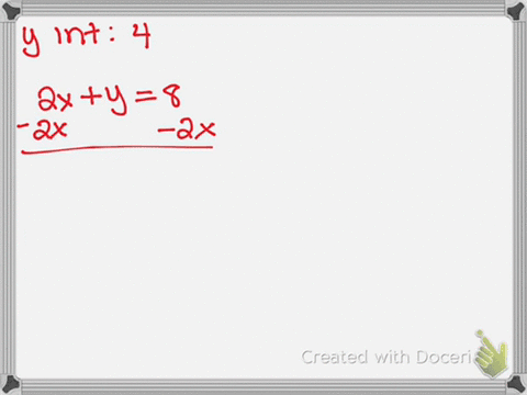 write-an-equation-in-the-form-ym-xb-of-the-line-that-is-described-the-y-intercept-is-4-and-the-line-