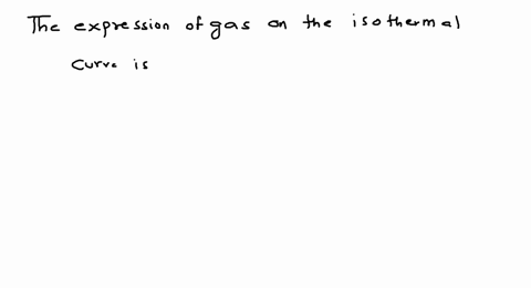 a-gas-follows-p-vb-pc_t-on-an-isothermal-curve-where-p-is-the-pressure-v-is-the-volume-b-is-a-consta