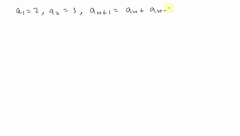 find-the-first-4-terms-of-the-recursively-defined-sequence-a_12-a_23-a_n1a_na_n-1