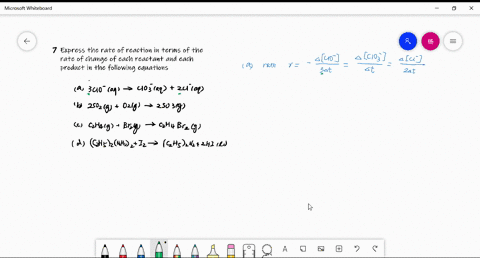 express-the-rate-of-reaction-in-terms-of-the-rate-of-change-of-each-reactant-and-each-product-in-the