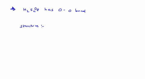 the-acid-having-o-o-bond-is-a-mathrmh_2-mathrms_2-mathrmo_3-b-mathrmh_2-mathrms_2-mathrmo_6-c-mathrm