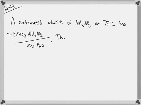 if-a-saturated-solution-of-mathrmnh_4-mathrmno_3-at-75circ-mathrmc-is-cooled-to-15circ-mathrmc-how-m