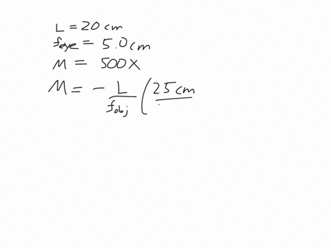 a-microscope-has-a-20-mathrmcm-tube-length-what-focal-length-objective-will-give-total-magnification