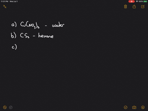 which-solvent-water-or-hexane-leftmathrmc_6-mathrmh_14right-would-you-choose-to-dissolve-each-of-t-3