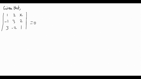 solve-for-x-leftbeginarrayrrr-1-2-x-1-3-2-3-2-1-endarrayright0