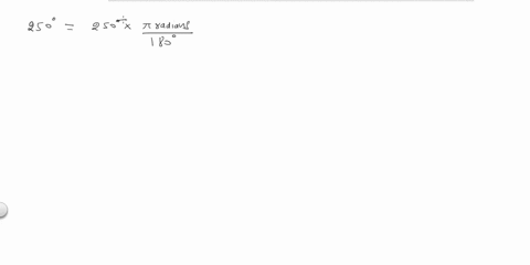 in-exercises-29-34-convert-each-angle-in-degrees-to-radians-round-to-two-decimal-places-250circ-2