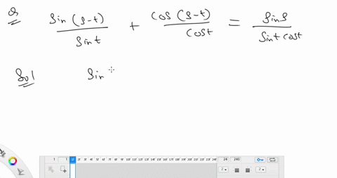 verify-that-each-equation-is-an-identity-see-example-7-fracsin-s-tsin-tfraccos-s-tcos-tfracsin-ssin-