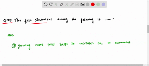 the-false-statcment-among-the-following-is-a-the-loss-or-reduction-of-chlorophyll-in-the-leaves-is-t
