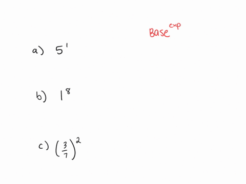 identify-the-base-and-the-exponent-a-51-b-18-c-leftfrac37right2