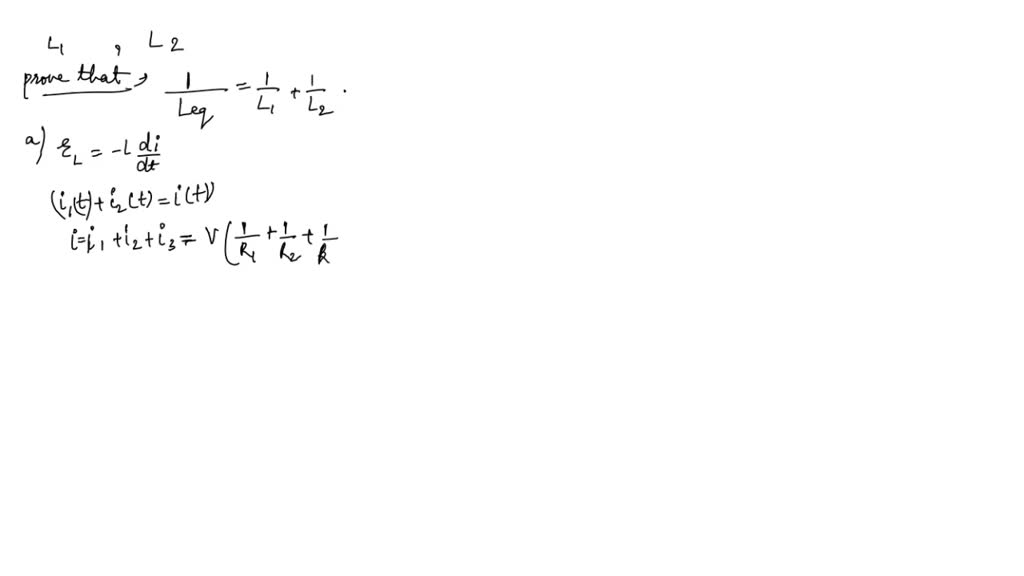 SOLVEDInductors in parallel. Two inductors L1 and L2 are connected in