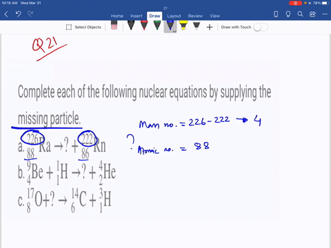 complete-each-of-the-following-nuclear-equations-by-supplying-the-missing-particle-a-_88226-mathrmra