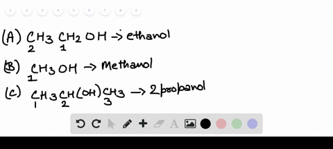 write-condensed-formulas-and-provide-iupac-names-for-the-following-compounds-a-ethyl-alcohol-in-beve