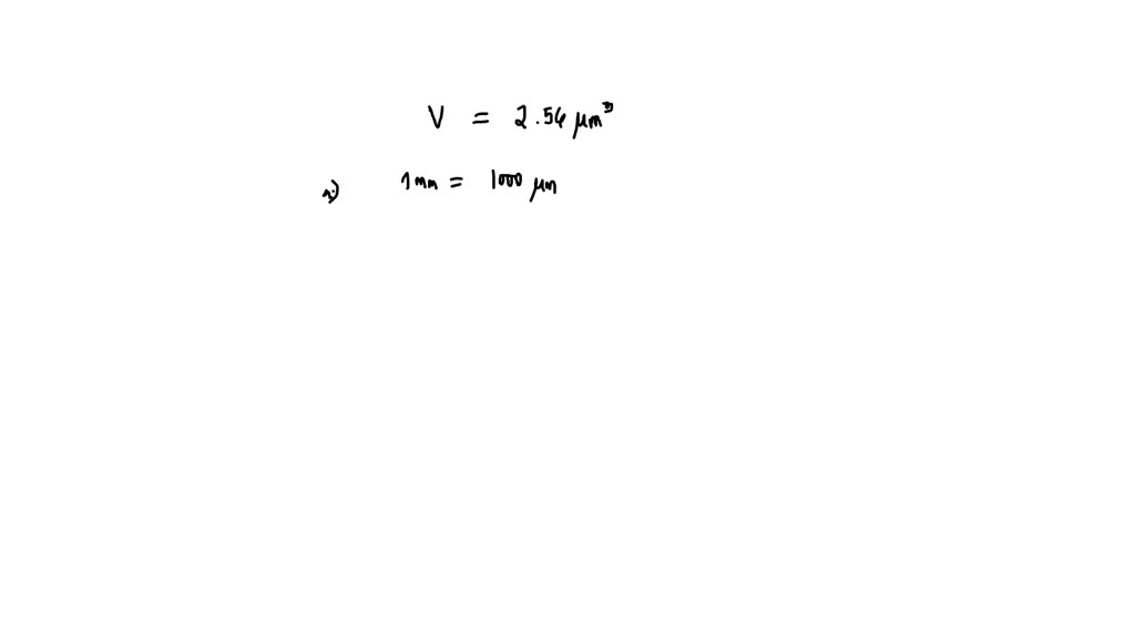 SOLVED:The volume of a certain bacterial cell is 2.56 μm^3 . (a) What ...