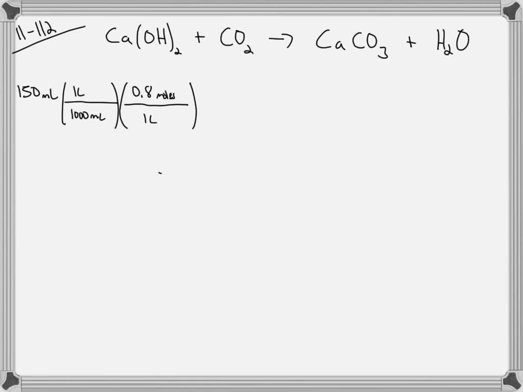 SOLVED:Calcium hydroxide absorbs CO2 to form calcium carbonate and H2 O ...