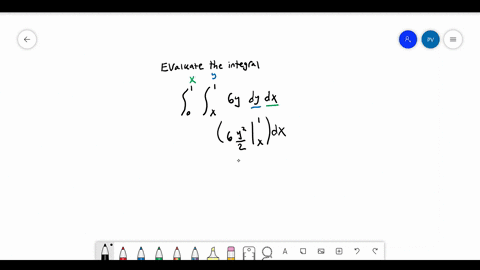 evaluating-integrals-evaluate-the-following-integrals-int_01-int_x1-6-y-d-y-d-x