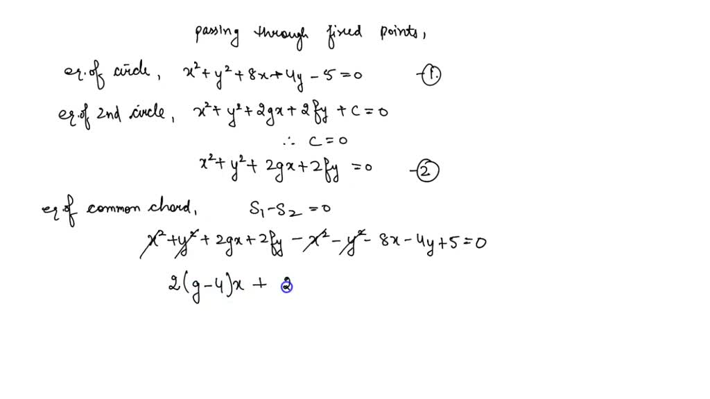 solved-the-common-chord-of-the-circle-x-2-y-2-8-x-4-y-5-0-and-a-circle