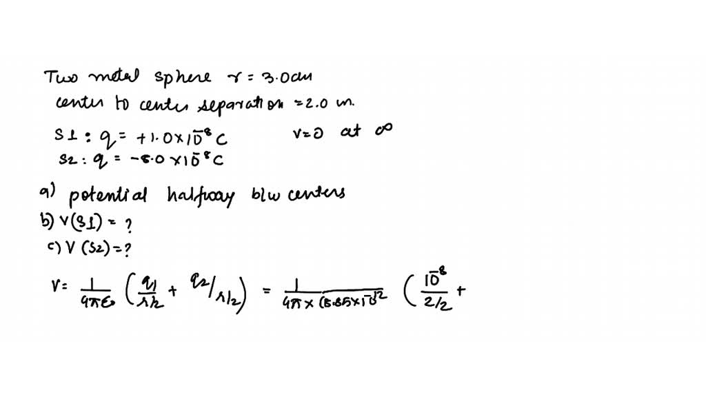 SOLVED:Two metal spheres, each of radius 3.0 cm, have a center-tocenter ...